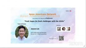 Asian Americans Network @ Clubhouse – Fresh hopes for fresh challenges with the 2020s, with Jason Lin, Stanford University